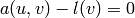 a(u,v) - l(v) = 0