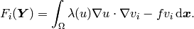 F_i(\bfY) = \int_{\Omega} \lambda(u)\nabla u \cdot \nabla v_i
- f v_i \, \mbox{d}\bfx.