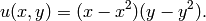 u(x, y) = (x - x^2) (y - y^2).