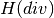 H(div)