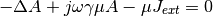 -\Delta A + j \omega \gamma \mu A - \mu J_{ext} = 0
