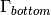 \Gamma_{bottom}