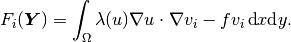 F_i(\bfY) =  \int_{\Omega} \lambda(u)\nabla u \cdot \nabla v_i
- f v_i \, \mbox{d}x\mbox{d}y.